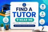 How to Find a Tutor Near Me: A Simple Guide to Find the Right Tutor